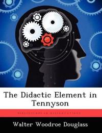 The Didactic Element in Tennyson