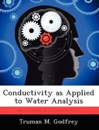 Conductivity as Applied to Water Analysis
