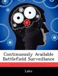 Continuously Available Battlefield Surveillance
