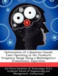 Optimization of a Quantum Cascade Laser Operating in the Terahertz Frequency Range Using a Multiobjective Evolutionary Algorithm