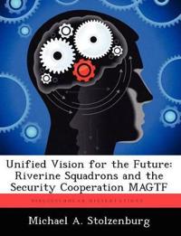 Unified Vision for the Future