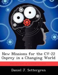 New Missions for the CV-22 Osprey in a Changing World