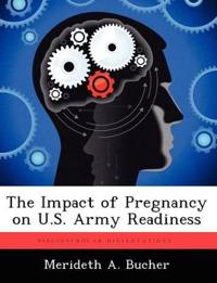 The Impact of Pregnancy on U.S. Army Readiness