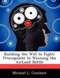 Building the Will to Fight