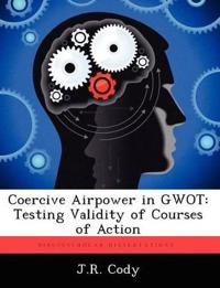 Coercive Airpower in Gwot