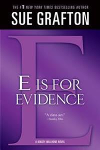 E IS FOR EVIDENCE