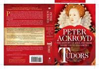 Tudors: The History of England from Henry VIII to Elizabeth I