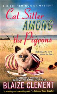Cat Sitter Among the Pigeons