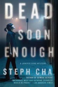 DEAD SOON ENOUGH