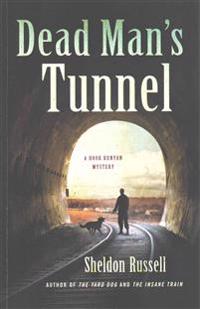 Dead Man's Tunnel