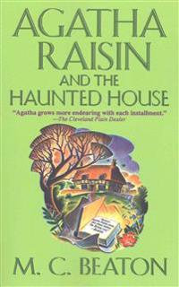 Agatha Raisin and the Haunted House