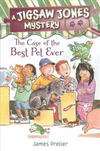 Jigsaw Jones: The Case of the Best Pet Ever