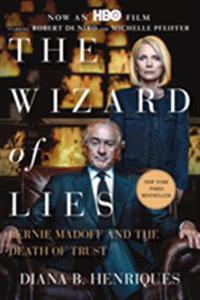Bokomslag för "The Wizard of Lies: Bernie Madoff and the Death of Trust"
