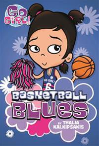 Go Girl! #11 Basketball Blues