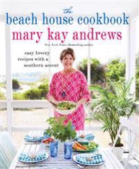 The Beach House Cookbook