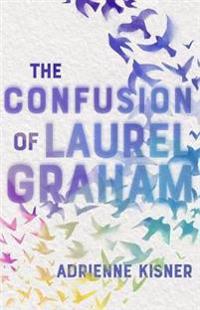 Kirjan kansi "The Confusion of Laurel Graham"