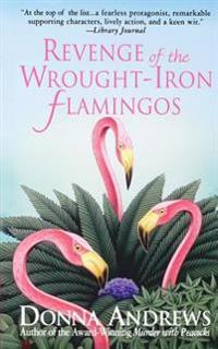 REVENGE OF THE WROUGHT-IRON FLAMING