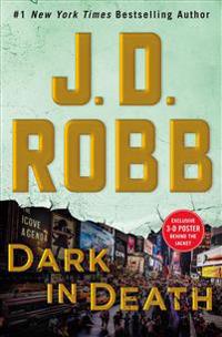 Dark in Death: An Eve Dallas Novel