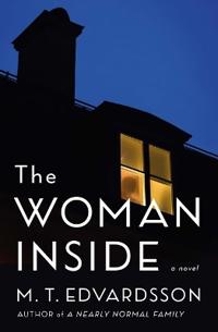 WOMAN INSIDE