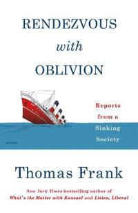 Rendezvous with Oblivion