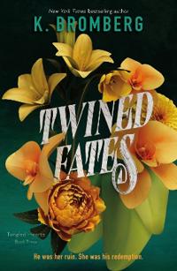 Twined Fates: Tangled Hearts, Book Three
