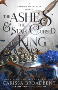 Ashes & the Star-Cursed King