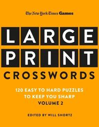 LP-NYT GAMES LARGE PRINT CROSSWORDS