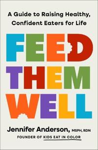 Feed Them Well