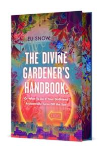 The Divine Gardener's Handbook