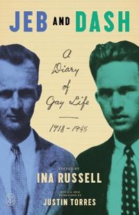 Jeb and Dash: A Diary of Gay Life, 1918-1945