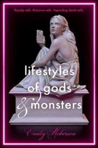 Lifestyles of Gods and Monsters