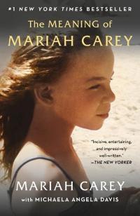 THE MEANING OF MARIAH CAREY