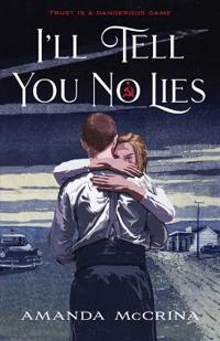 Bokomslag för "I'll Tell You No Lies"