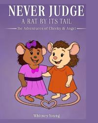 Never Judge a Rat by its Tail