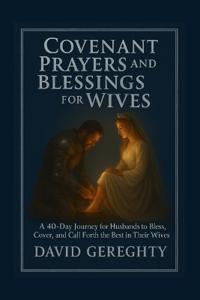 Covenant Prayer and Blessings for Wives