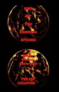 Rise Of The Chimera Species