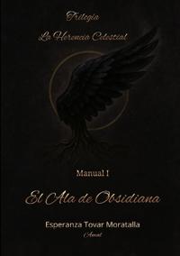 Trilogía La herencia celestial. I "El ala de obsidiana" Sama Tronos