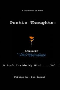 Poetic Thoughts: A Look Inside My Mind...Vol. 2
