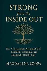 Strong from the Inside Out