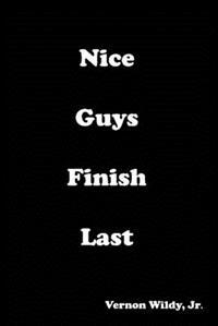 Nice Guys Finish Last