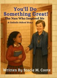 You'll Do Something Great!