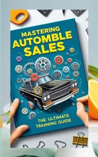 Mastering Automobile Sales