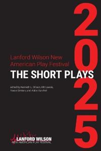 Lanford Wilson New American Play Festival 2025