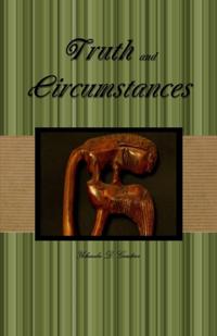 Truth and Circumstances