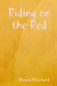 Riding on the Red