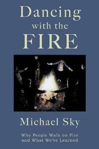 Dancing With the Fire
