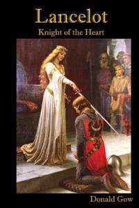 Lancelot : Knight of the Heart