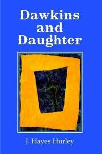 Dawkins and Daughter