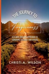 The Journey to Forgiveness