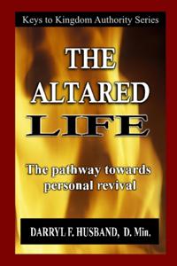 Altared Life: The Pathway Towards Personal Revival